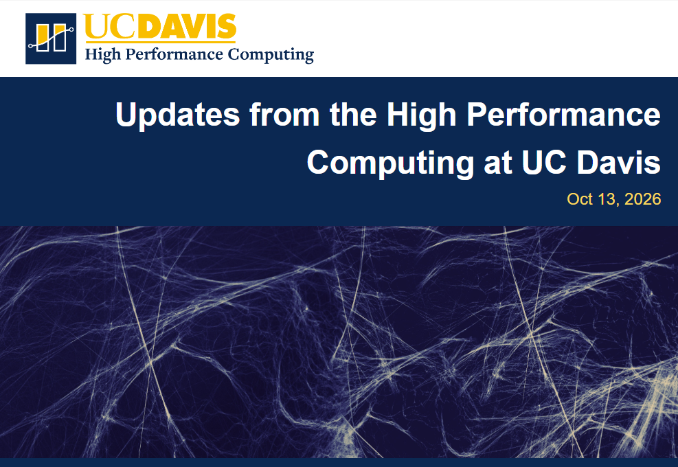 Graphic: "Updates from High Performance Computing at UC Davis" dated October 13, 2026, featuring a digital graphic of spider webs with blue background.